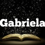Znaczenie imienia Gabriela