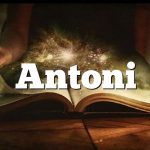 Znaczenie imienia Antoni