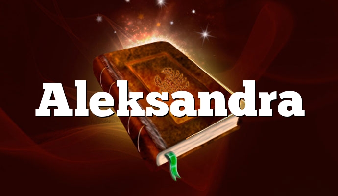 znaczenie imienia Aleksandra