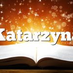 Znaczenie imienia Katarzyna