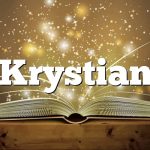 Znaczenie imienia Krystian