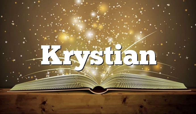 Znaczenie imienia Krystian