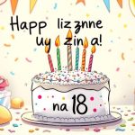 Życzenia na osiemnastkę dla kolegi