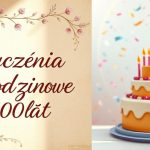 Życzenia na 100 lat dla jubilata